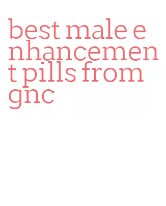best male enhancement pills from gnc