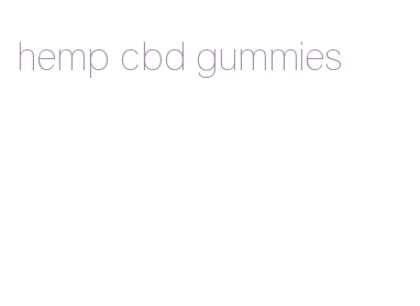 hemp cbd gummies