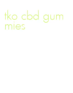 tko cbd gummies