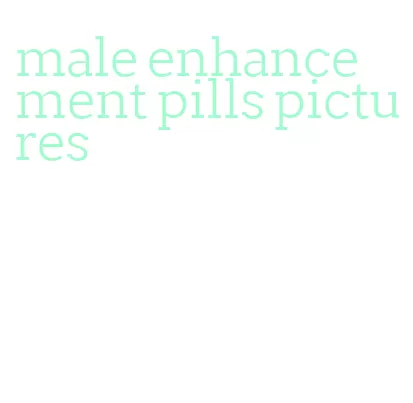 male enhancement pills pictures