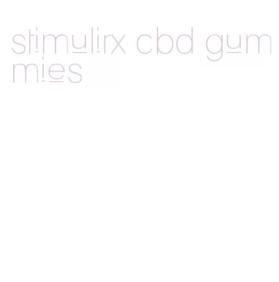 stimulirx cbd gummies