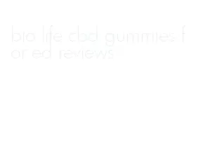 bio life cbd gummies for ed reviews