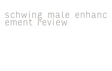 schwing male enhancement review