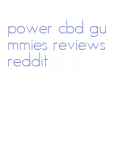 power cbd gummies reviews reddit
