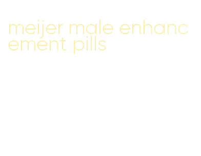 meijer male enhancement pills