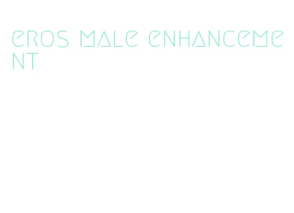 eros male enhancement