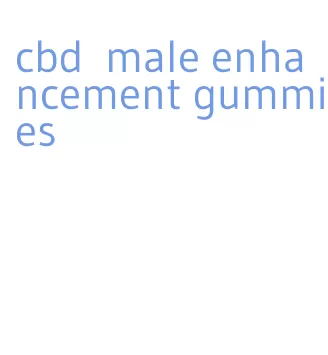 cbd male enhancement gummies