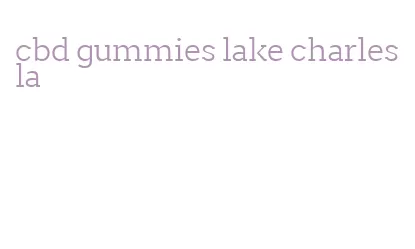 cbd gummies lake charles la