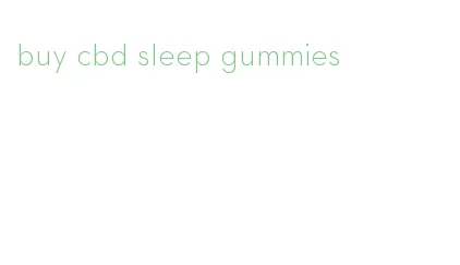 buy cbd sleep gummies