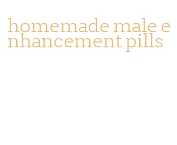homemade male enhancement pills