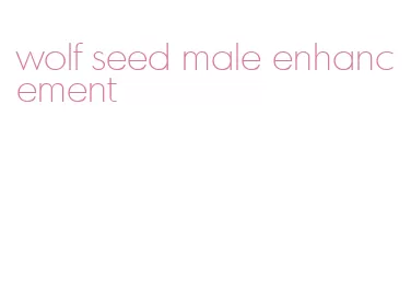 wolf seed male enhancement