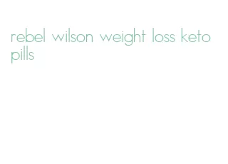 rebel wilson weight loss keto pills