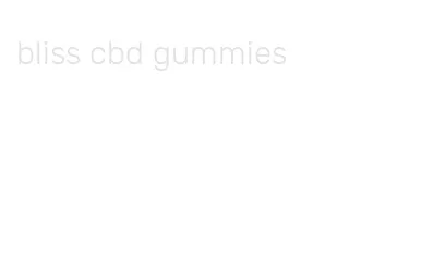 bliss cbd gummies