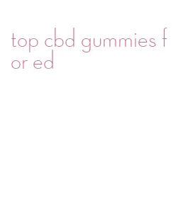 top cbd gummies for ed