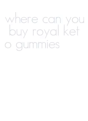 where can you buy royal keto gummies