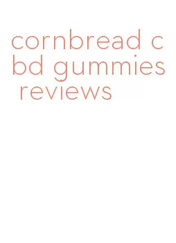 cornbread cbd gummies reviews