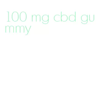 100 mg cbd gummy