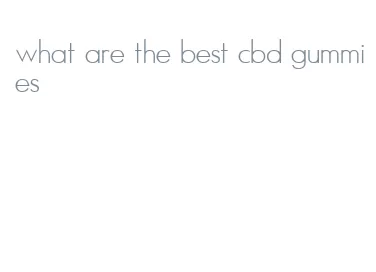 what are the best cbd gummies