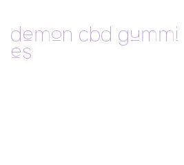 demon cbd gummies