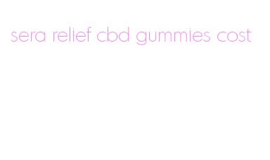 sera relief cbd gummies cost