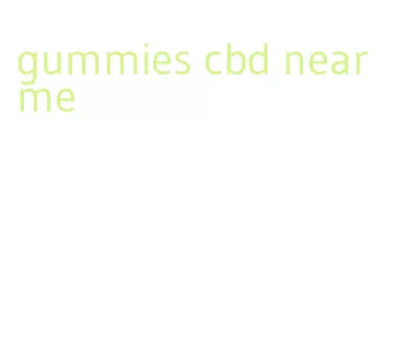 gummies cbd near me