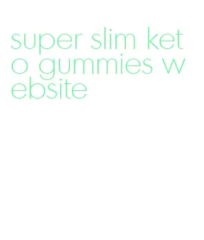 super slim keto gummies website