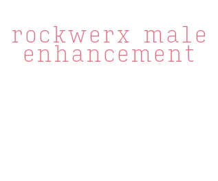 rockwerx male enhancement