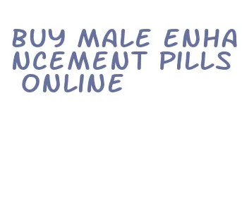buy male enhancement pills online