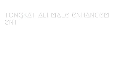 tongkat ali male enhancement