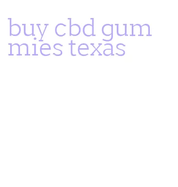 buy cbd gummies texas