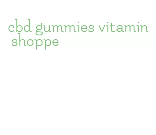 cbd gummies vitamin shoppe