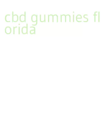 cbd gummies florida