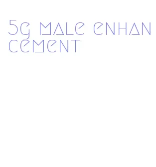 5g male enhancement
