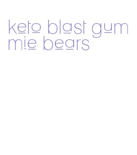 keto blast gummie bears