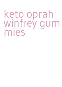 keto oprah winfrey gummies