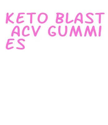 keto blast acv gummies