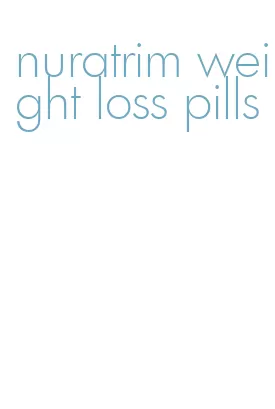nuratrim weight loss pills