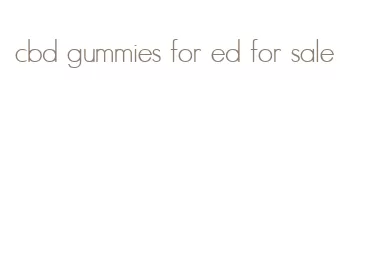 cbd gummies for ed for sale
