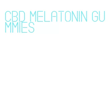 cbd melatonin gummies