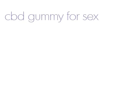 cbd gummy for sex