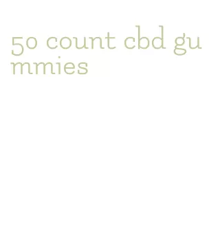50 count cbd gummies