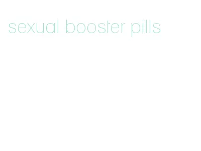 sexual booster pills
