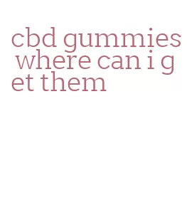 cbd gummies where can i get them