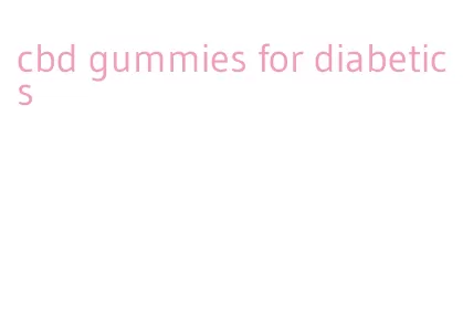 cbd gummies for diabetics