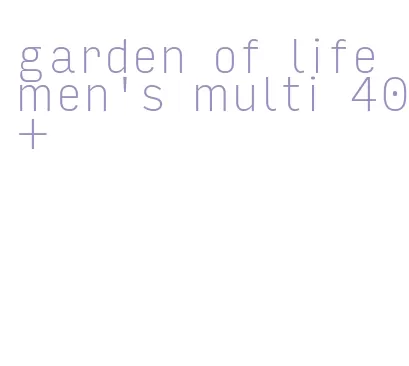 garden of life men's multi 40+