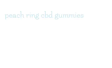 peach ring cbd gummies
