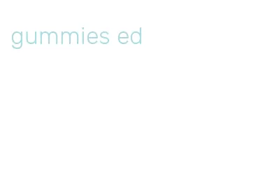 gummies ed