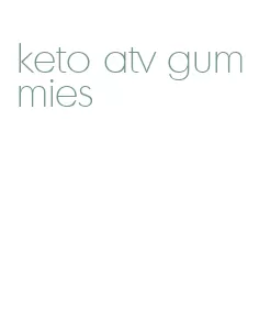 keto atv gummies