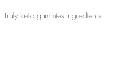 truly keto gummies ingredients