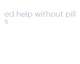 ed help without pills